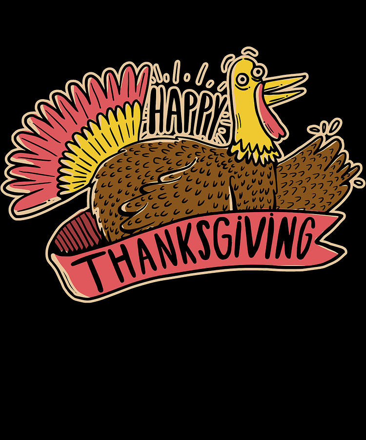 Happy Thanksgiving Digital Art by Flippin Sweet Gear