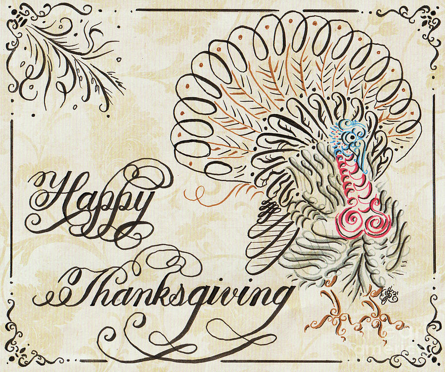 Happy Thanksgiving Drawing by Scarlett Royale