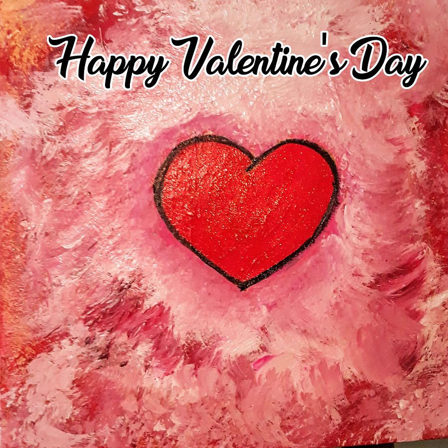 Happy Valentine's Day 2019 Painting by Sheri Goodyear - Fine Art ...