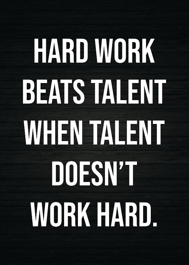 Hard Work Beats Talent Poster chanmatthewchan Tapestry - Textile by ...