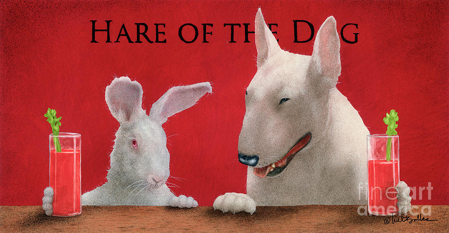 Hare Of The Dog...the Bull Terrier.. Painting by Will Bullas