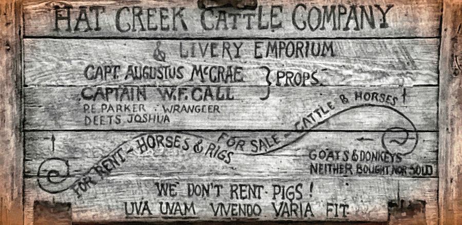 Signs Movie Photograph - Hat Creek Cattle Company Sign by Donna Kennedy
