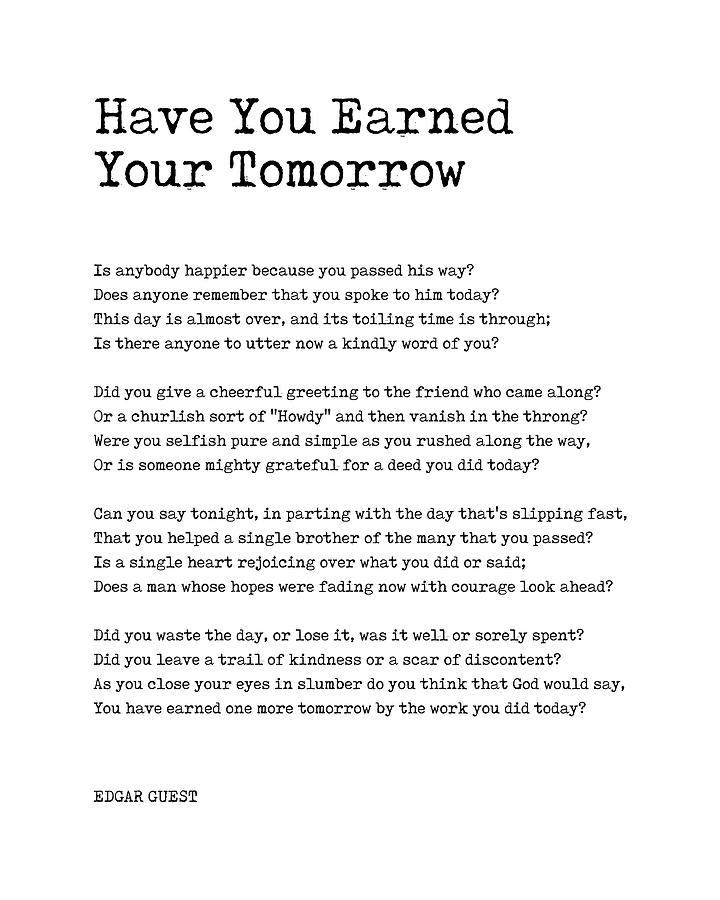 Typography Digital Art - Have You Earned Your Tomorrow - Edgar Guest Poem - Literature - Typewriter 1 by Studio Grafiikka