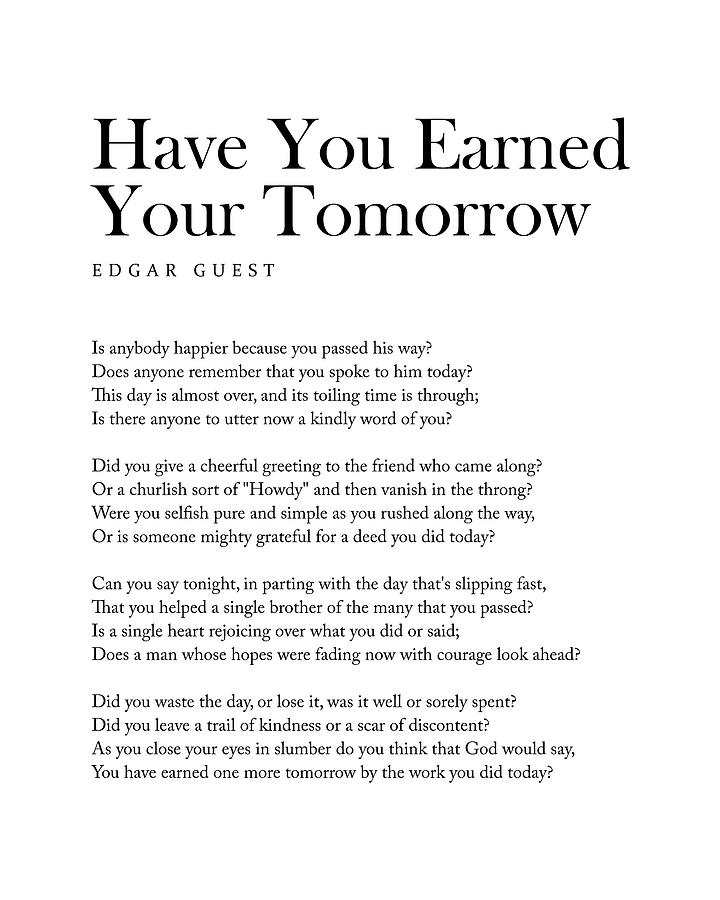 have-you-earned-your-tomorrow-edgar-guest-poem-literature