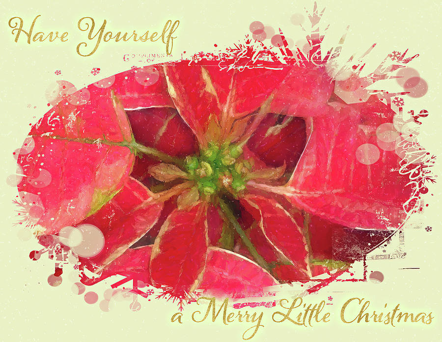 Have Yourself a Merry Little Christmas Digital Art by Teresa Wilson