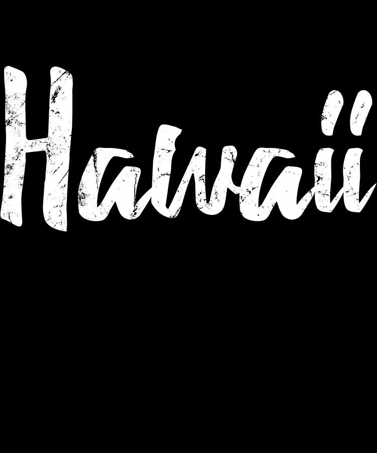 Hawaii Digital Art by Flippin Sweet Gear