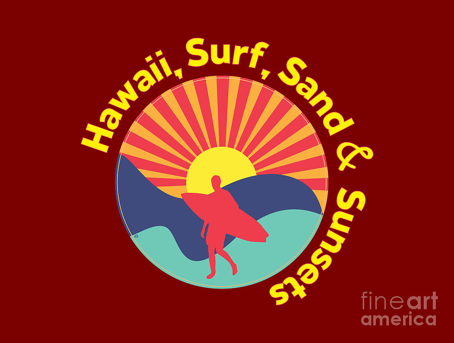 Hawaii, Surf, Sand and Sunsets  Digital Art by David Millenheft