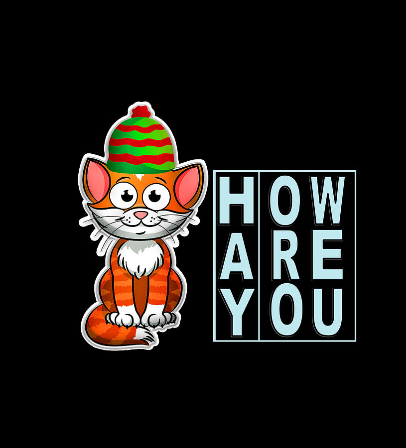 Hay How Are You Christmas Cat with Blue Letters Digital Art by Ali Baucom