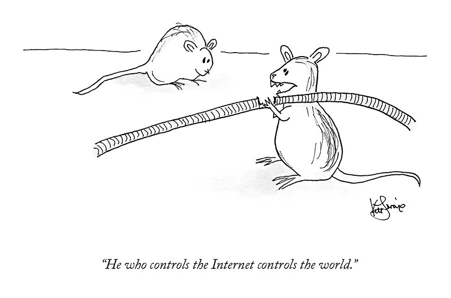 He Who Controls The Internet Drawing by Ken Levine