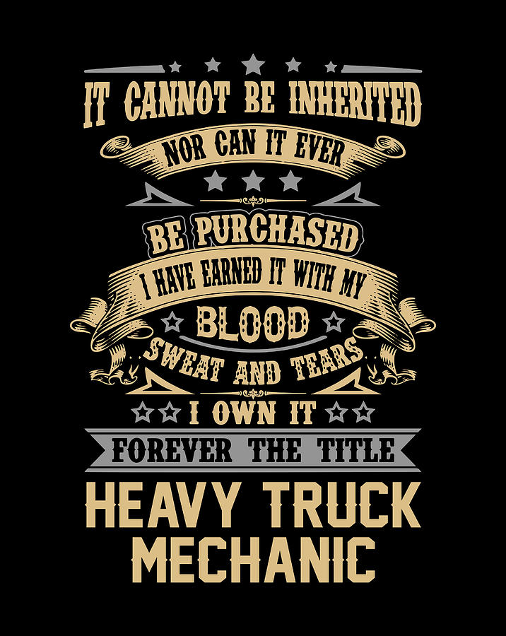 Job Digital Art - Heavy Truck Mechanic T Shirt - Forever The Title Job Gift Item Tee by Shi Hu Kang