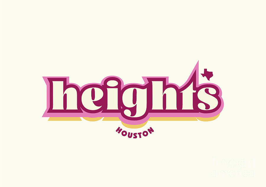 Heights, Houston Texas - Retro Name Design, Southeast Texas, Pink, Maroon, Yellow Digital Art by Jan M Stephenson Heights, Houston Texas - Retro Name Design, Southeast Texas, Pink, Maroon, Yellow Digital Art by Jan M Stephenson