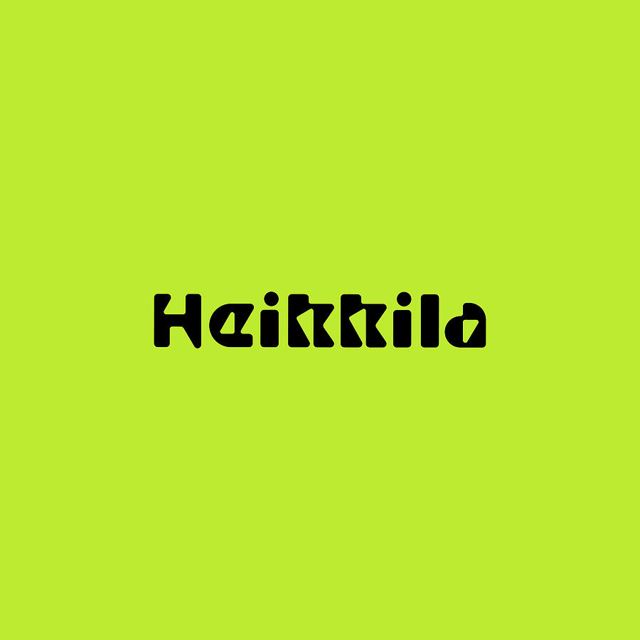 Heikkila #Heikkila Digital Art by TintoDesigns