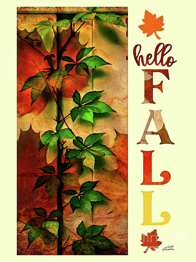 Hello Fall Digital Art by CAC Graphics