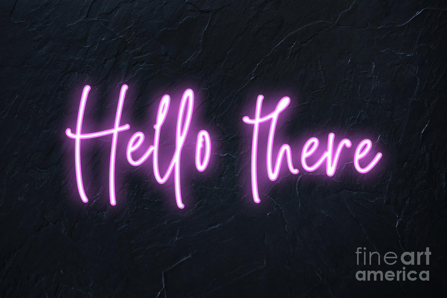 Hello there pink neon Digital Art by Delphimages Photo Creations