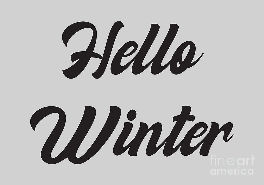 Hello Winter, Outdoors, Adventure, Hiking, Camping, Digital Art by David Millenheft