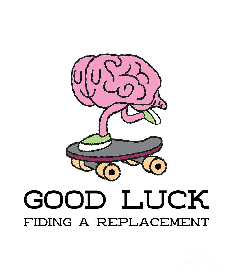 Helmet Wearing Awareness Funny Mental Health Gift Cute Brain Pun Gag Good  Luck Find A Replacement Digital Art by Funny Gift Ideas - Pixels