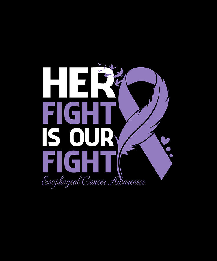 Her Fight Is Our My Fight ESOPHAGEAL CANCER AWARENESS Ribbon Feathers ...