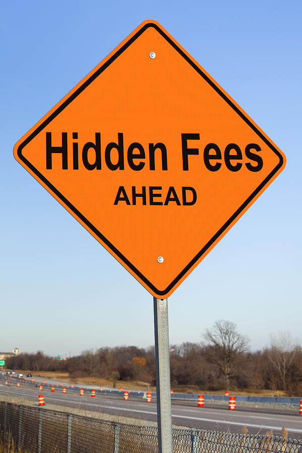 Hidden Fees Ahead Highway Sign Photograph by JamesBrey