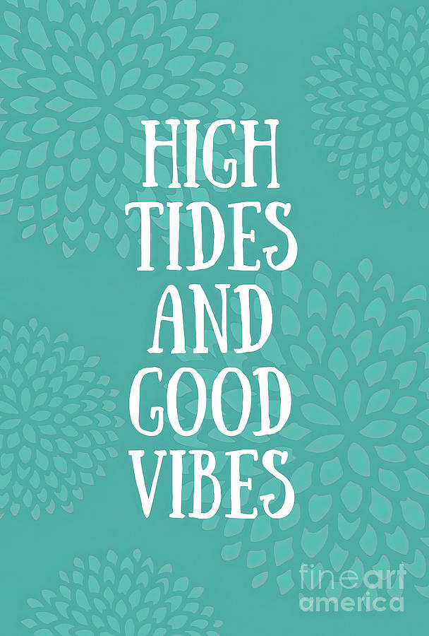 High Tides And Good Vibes Painting
