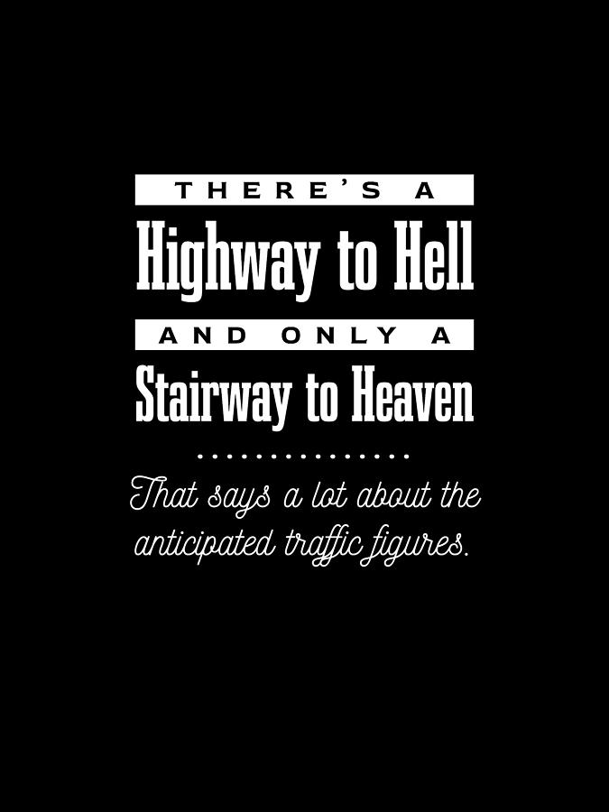 Highway To Hell - Witty, Humorous Christian Quote - Faith-based Print Digital Art