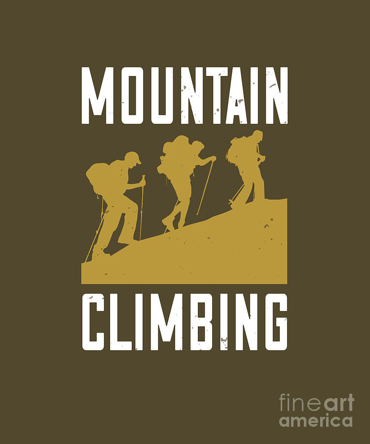 Hiking Digital Art - Hiking Gift Mountain Climbing by Jeff Creation