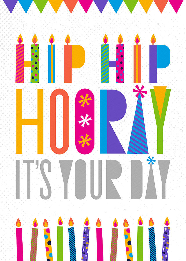Hip Hip Hooray Birthday Greeting Card - Art by Jen Montgomery Painting by Jen Montgomery