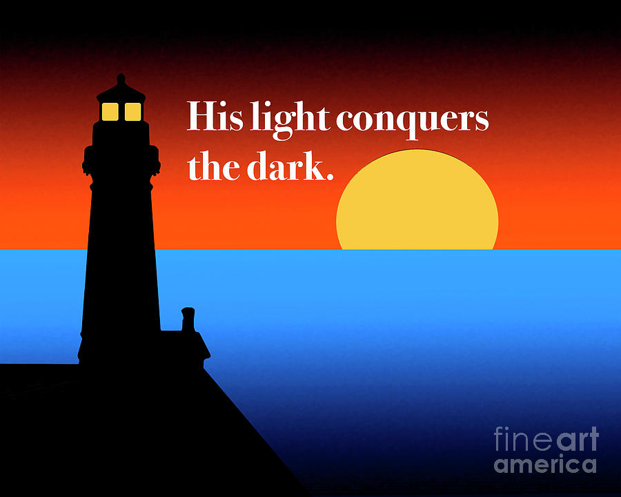 His Light Conquers Digital Art by Kirt Tisdale