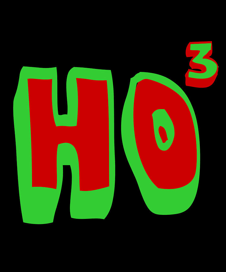 Ho Ho Ho Ho3 Digital Art by Flippin Sweet Gear