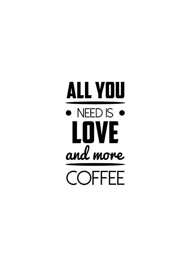 Hobby Coffee Love Quotes Wall Decor Digital Art by Towery Hill | Fine ...