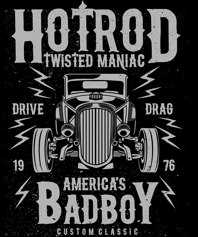 Hod Rod Twisted Maniac Americas Bad Boy Digital Art by Jacob Zelazny