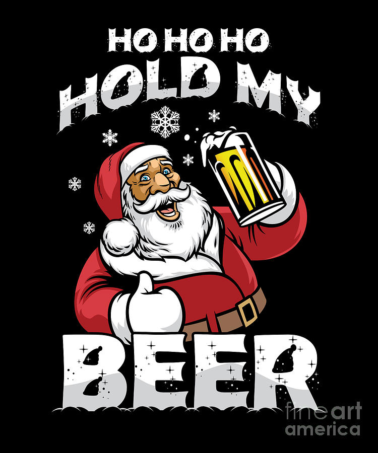 https://images.fineartamerica.com/images/artworkimages/mediumlarge/3/hohoho-hold-my-beer-funny-santa-christmas-gift-thomas-larch.jpg