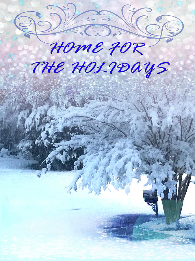 Christmas Mixed Media - Home For The Holidays by Art By ONYX
