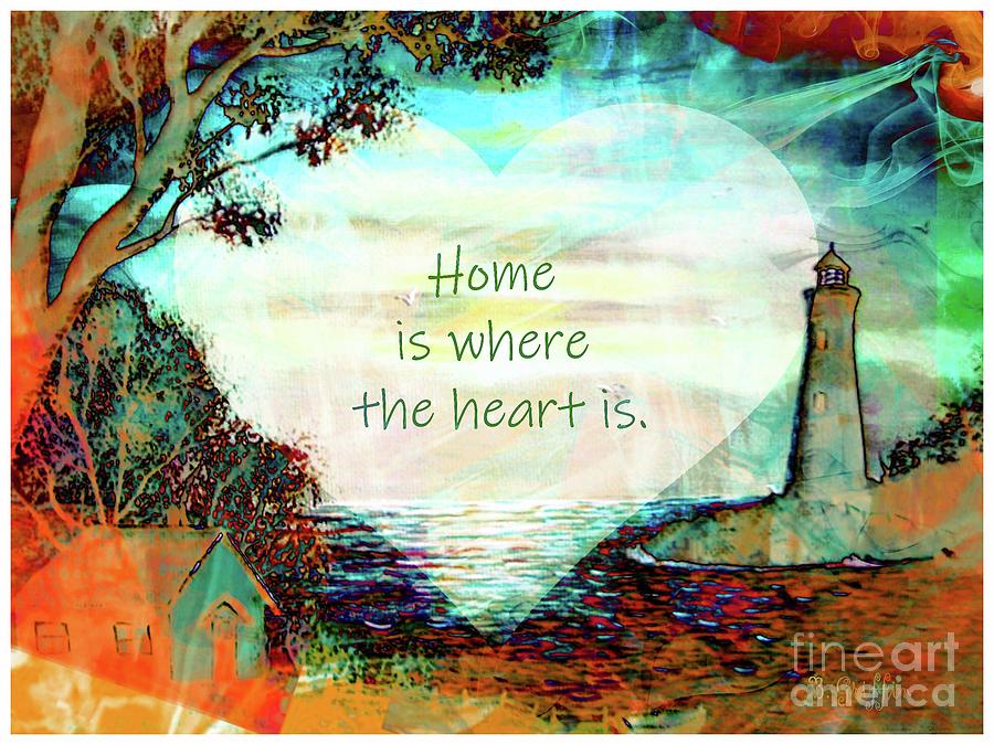Home is Where the Heart is by Barbara A Griffin
