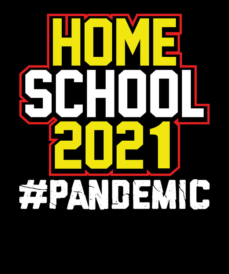 Home School 21 Pandemic Home Schooling Back To School Drawing By Kanig Designs