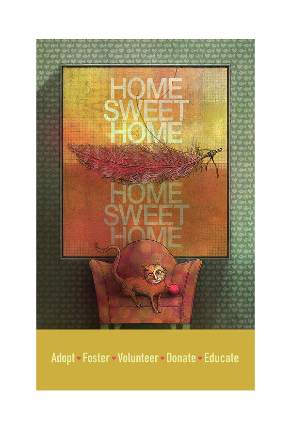 Home Sweet Home Cat Poster Digital Art by Dennis Wunsch