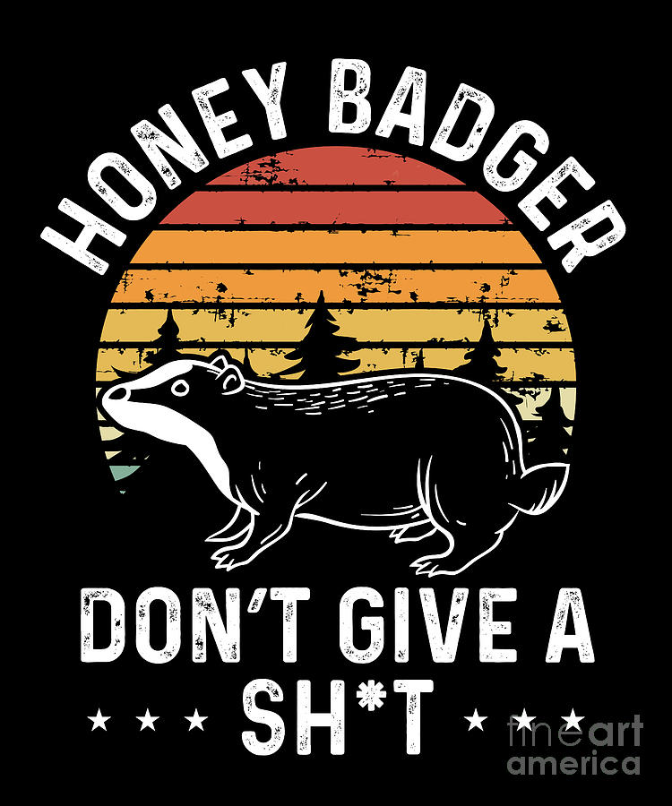 Honey badger dont give a retro Digital Art by BeMi90 - Fine Art America