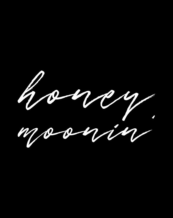 Honey Moonin Fun Honeymoon Vacation Honeymoonin Design Digital Art by ...