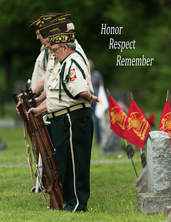 Honor Respect Remember Photograph by Everet Regal
