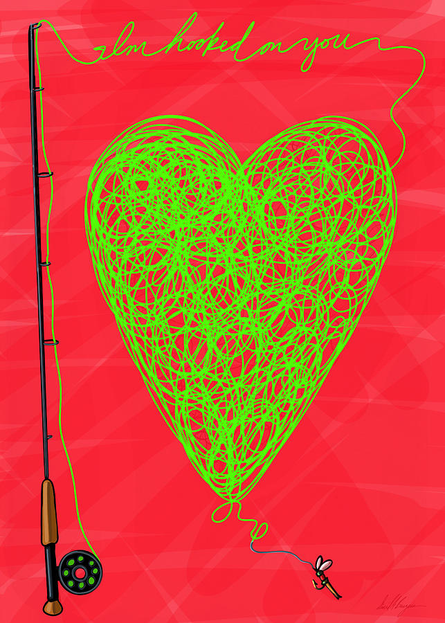 Meateater Digital Art - Hooked on You Valentine by David Burgess