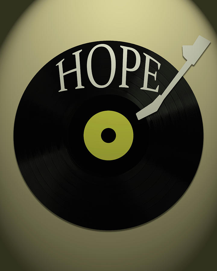 Hope Vinyl Record Digital Art by Dan Sproul