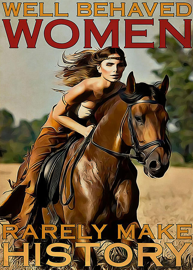 Horse Horse Girl Well Behaved Woman Digital Art by Gambrel Temple ...