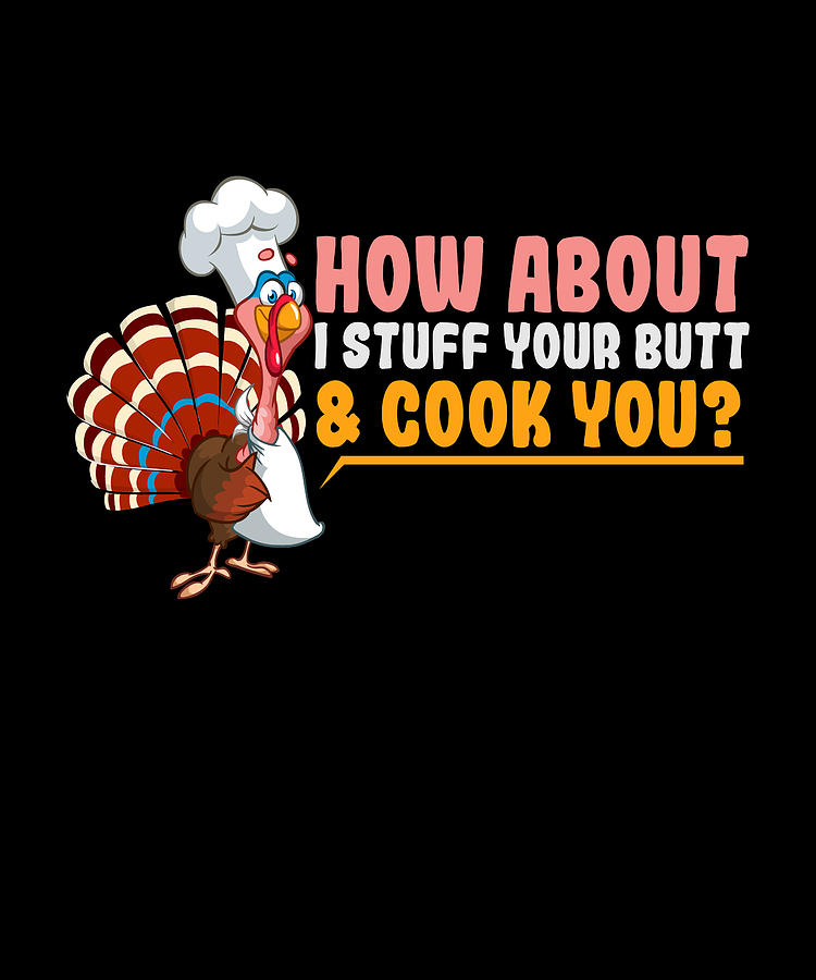 How About Turkey Anti Thanksgiving Digital Art by Moon Tees - Fine Art ...