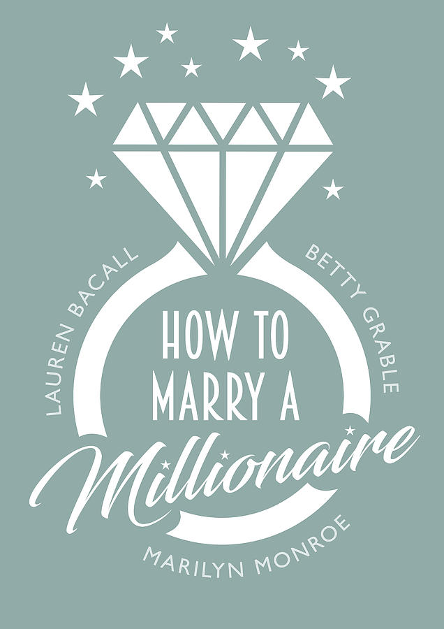 Wedding Crashers Digital Art - How To Marry A Millionaire - Alternative Movie Poster by Movie Poster Boy
