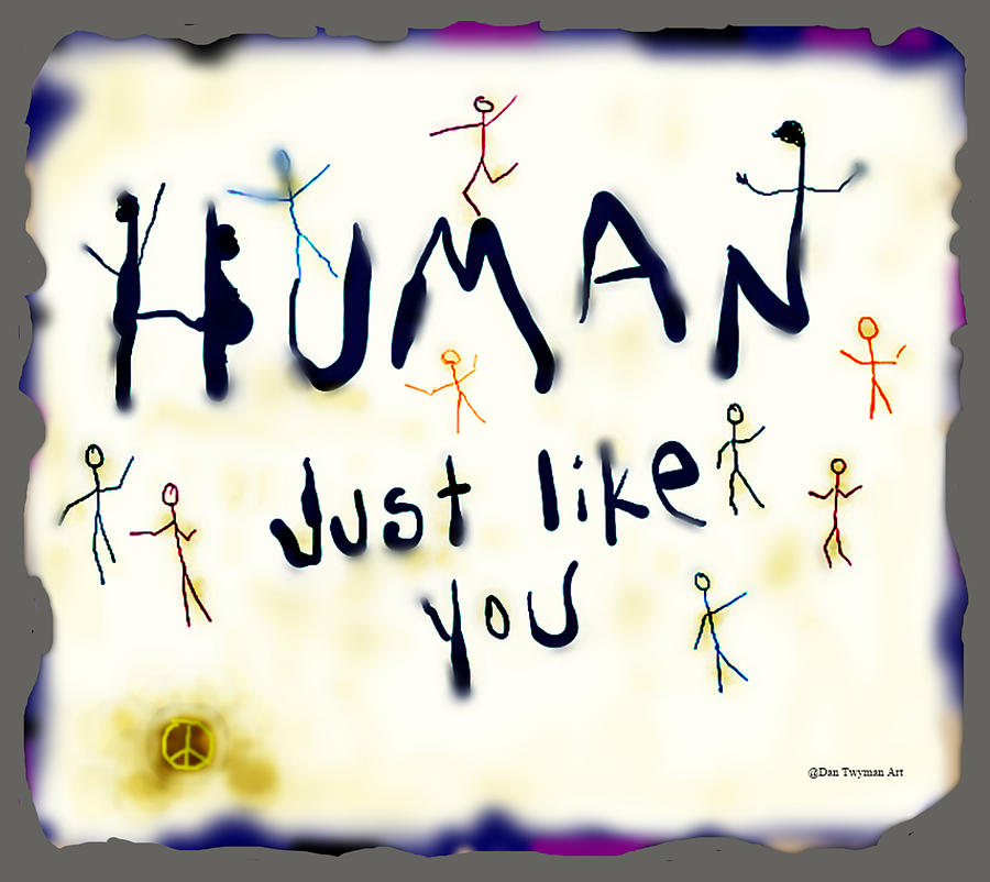 Human Just Like You Drawing