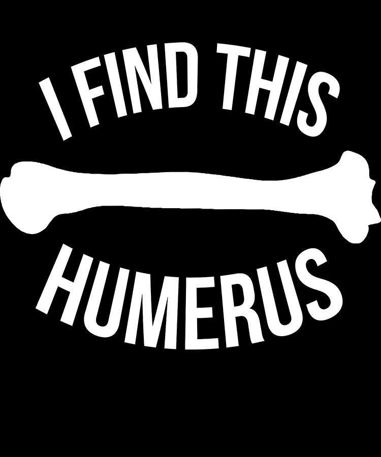 Humerus Anatomy Gift Digital Art by Michael S | Fine Art America