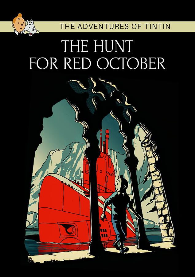 Hunt for Red October Digital Art by Tintin Parody - Pixels