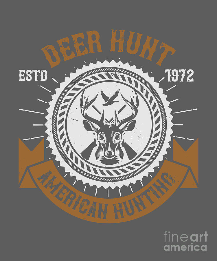Hunter Digital Art - Hunter Gift Dear Hunt American Hunting Club Funny Hunting Quote by Jeff Creation