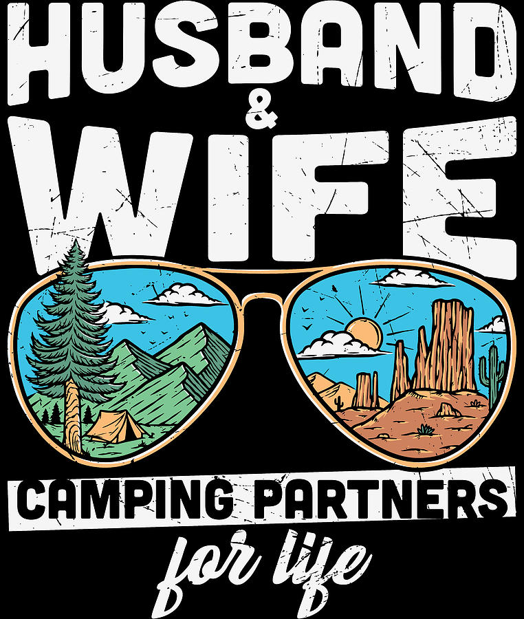 Husband And Wife Camping Partners For Life Digital Art by Sweet Birdie ...