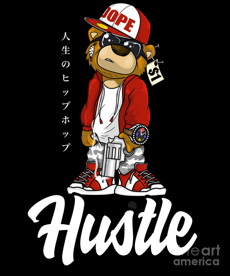 Hustle Hard Hip Hop Teddy Japanese Writing Rap Lover Tee design Digital ...