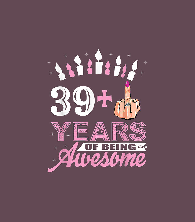 I Am 38 Plus Middle Finger Funny 39th Birthday Poster